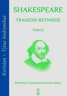 PIW Tragedie rzymskie Tom 2 Koriolan, Tytus Andronikus - Dramaty - miniaturka - grafika 2