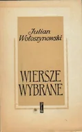 Poezja - Wołoszynowski Wiersze wybrane - miniaturka - grafika 1