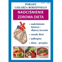 Literat Porady Lekarza Rodzinnego Nadciśnienie Zdrowa dieta - Pozostałe książki Literat Porady Lekarza Rodzinnego Nadciśnienie Zdrowa dieta - Pozostałe książki - miniaturka - grafika 1