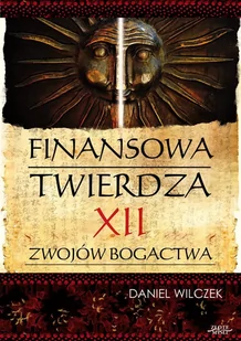 Finansowa twierdza. Dwanaście zwojów bogactwa - Audiobooki - biznes i ekonomia - miniaturka - grafika 1