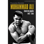 Biografie i autobiografie - Videograf Edukacja Muhammad Ali. Zmierzch giganta 1942-2016 - Przemysław Słowiński - miniaturka - grafika 1