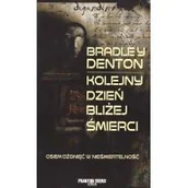Kryminały - Phantom Books Horror Kolejny dzień bliżej śmierci Bradley Denton - miniaturka - grafika 1