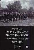 Historia świata - 21 Pułk Ułanów Nadwiślańskich 1920-1939. Tom 2 - miniaturka - grafika 1