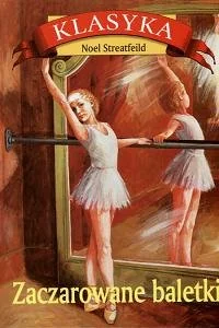 Zaczarowane baletki - Literatura popularno naukowa dla młodzieży - miniaturka - grafika 1