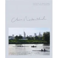 Albumy krajoznawcze - Chris Niedenthal. Notatki z Warszawy - miniaturka - grafika 1