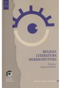 Felietony i reportaże - Religia Literatura Hermeneutyka - miniaturka - grafika 1