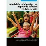 Książki medyczne - Młodzieńcze idiopatyczne zapalenie stawów nie tylko nowości - Termedia - miniaturka - grafika 1