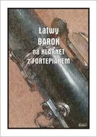 Książki o muzyce - Łatwy Barok na klarnet z fortepianem - Andrzej Razumowski - miniaturka - grafika 1