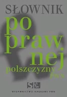 Filologia i językoznawstwo - Wydawnictwo Naukowe PWN Słownik Poprawnej Polszczyzny PWN - Opracowanie zbiorowe - miniaturka - grafika 1