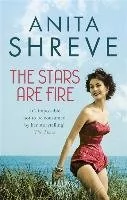 Anita Shreve The Stars are Fire - Obcojęzyczna fantastyka i horror - miniaturka - grafika 1