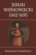 Historia Polski - Jeremi Wiśniowiecki (1612-1651) - miniaturka - grafika 1