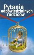 Miłość, seks, związki - Pytania odpowiedzialnych rodziców - miniaturka - grafika 1