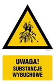 Systemy ekspozycyjne i znaki informacyjne - JA012 OSTRZEŻENIE PRZED SUBSTANCJAMI WYBUCHOWYMI, FN - FOLIA SAMOPRZYLEPNA; (700X1050MM) - miniaturka - grafika 1