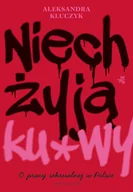 Felietony i reportaże - Niech żyją ku*wy! - miniaturka - grafika 1