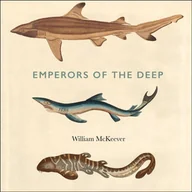 Audiobooki obcojęzyczne - Emperors of the Deep: The Mysterious and Misunderstood World of the Shark - miniaturka - grafika 1