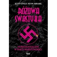 Publicystyka - Wektory Różowa swastyka Homoseksualizm w partii nazistowskiej - Scott Lively, Kevin Abrams - miniaturka - grafika 1