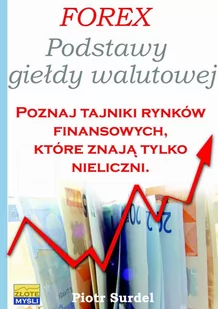 Forex. Podstawy giełdy walutowej - E-booki - poradniki - miniaturka - grafika 1