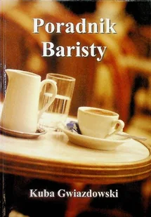 Poradnik baristy - Napoje - miniaturka - grafika 1