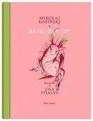 Baśnie, bajki, legendy - Bajki dla Idy - Mikołaj Łoziński - miniaturka - grafika 1