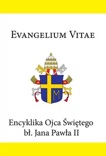 Encyklika Ojca Świętego bł. Jana Pawła II EVANGELIUM VITAE - E-booki - religia - miniaturka - grafika 1