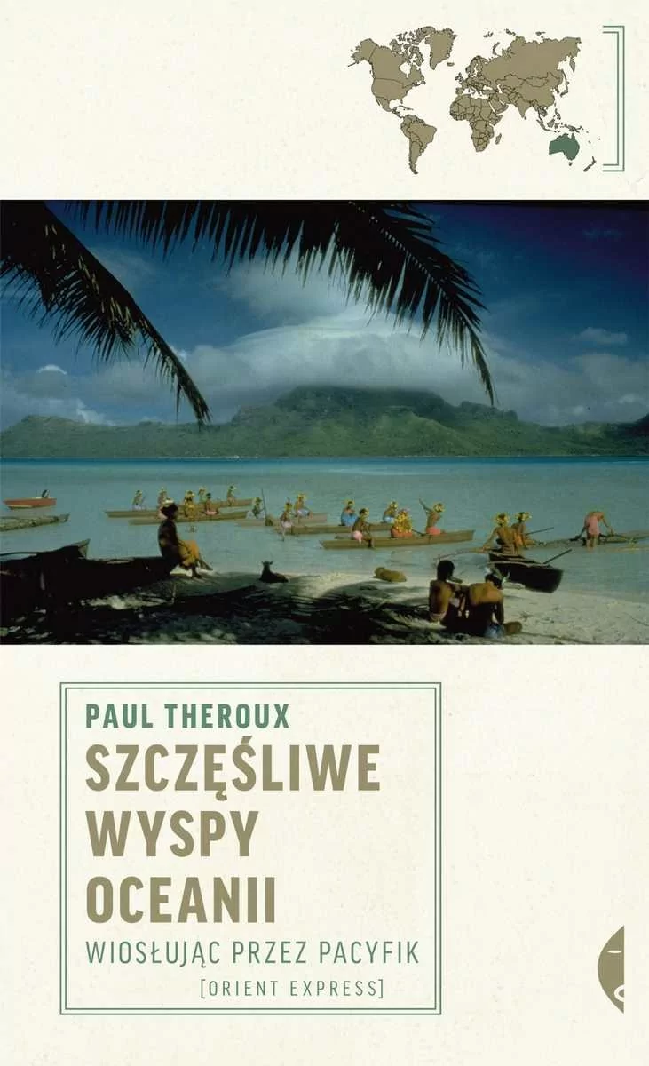 Czarne Szczęśliwe wyspy Oceanii. Wiosłując przez Pacyfik - Paul Theroux