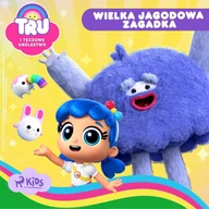 Audiobooki dla dzieci i młodzieży - Tru i Tęczowe Królestwo. Wielka jagodowa zagadka - miniaturka - grafika 1