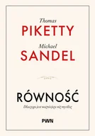 Ekonomia - Równość. Dlaczego jest ważniejsza niż myślisz - Michael J Sandel, Thomas Piketty - książka - miniaturka - grafika 1