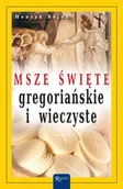 E-booki - religia i ezoteryka - Msze Święte gregoriańskie i wieczyste - miniaturka - grafika 1