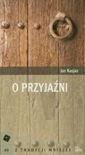 Religia i religioznawstwo - Tyniec Jan Kasjan O przyjaźni - miniaturka - grafika 1