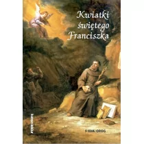 Kwiatki świętego Franciszka - Religia i religioznawstwo - miniaturka - grafika 1