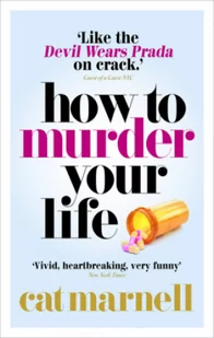 Cat Marnell How to Murder Your Life - Biografie obcojęzyczne - miniaturka - grafika 2