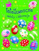 Baśnie, bajki, legendy - Olesiejuk Sp. z o.o. Wielkanocne ozdoby i dekoracje. Zrób to sam - Praca zbiorowa - miniaturka - grafika 1