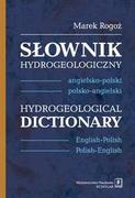 Słowniki języków obcych - Słownik hydrogeologiczny angielsko-polski polsko-angielski Hydrogeological Dictionary English-Pol Marek Rogoż - miniaturka - grafika 1