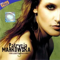 Rock - Patrycja Markowska: Nie Zatrzyma Nikt (CD - miniaturka - grafika 1