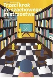 SZACHMISTRZ Trzeci krok do szachowego mistrzostwa Maciej Sroczyński - Poradniki hobbystyczne - miniaturka - grafika 1