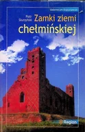Przewodniki - Zamki Ziemi Chełmskiej - miniaturka - grafika 1