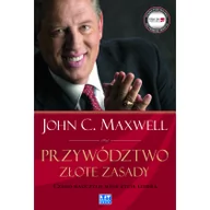 Zarządzanie - MT Biznes Przywództwo Złote zasady - Maxwell John - miniaturka - grafika 1