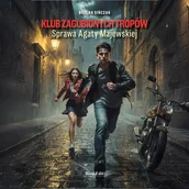 Kryminały - Klub zaginionych tropów.. Sprawa Agaty Majewskiej - Bożena Sińczak - książka - miniaturka - grafika 1