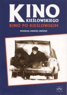 Kino Kieślowskiego - Książki o kulturze i sztuce - miniaturka - grafika 1
