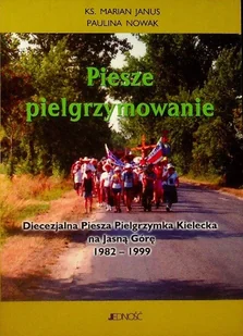 Piesze Pielgrzymowanie - Felietony i reportaże - miniaturka - grafika 1