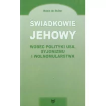 DEHON Świadkowie Jehowy wobec polityki USA syjonizmu i wolnomularstwa - Ruiter Robin - Felietony i reportaże - miniaturka - grafika 1