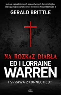 E-booki - literatura faktu - Na rozkaz diabła. Ed i Lorraine Warren i sprawa z Connecticut - miniaturka - grafika 1
