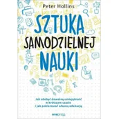 Biznes - Peter Hollins Sztuka samodzielnej nauki Jak zdobyć dowolną umiejętność w krótszym czasie i jak pokierować własną - miniaturka - grafika 1