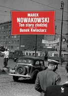 E-booki - literatura polska - Ten stary złodziej. Benek Kwiaciarz - miniaturka - grafika 1