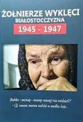 Biografie i autobiografie - żołnierze wyklęci białostocczyzna - miniaturka - grafika 1