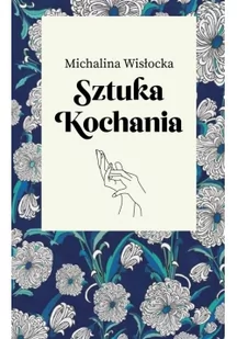 Agora Sztuka kochania - Michalina Wisłocka - Poradniki psychologiczne - miniaturka - grafika 2