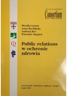 Public relations w ochronie zdrowia - Finanse, księgowość, bankowość - miniaturka - grafika 1