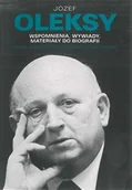Wywiady - Józef Oleksy. Wspomnienia, wywiady, materiały do biografii - miniaturka - grafika 1