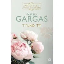 Czwarta Strona Tylko ty LIT-41647 - Romanse - miniaturka - grafika 3
