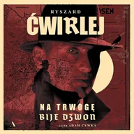 Audiobooki - kryminał, sensacja, thriller - Na trwogę bije dzwon - miniaturka - grafika 1